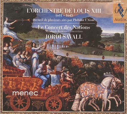 L'Orchestre De Louis XIII 1601-1643 
