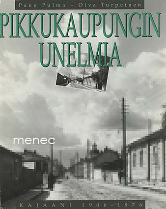 Pulma, Panu & Turpeinen, Oiva - Pikkukaupungin unelmia 