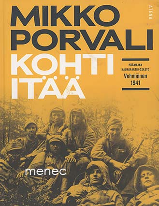 Porvali, Mikko - Kohti itää 