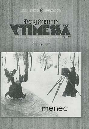 Sedergren, Jari & Kippola, Ilkka - Dokumentin ytimessä 