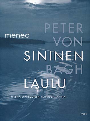 Bagh, Peter von - Sininen laulu 