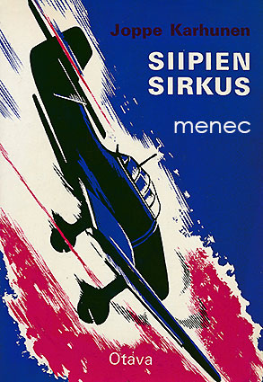 Karhunen, Joppe - Siipien sirkus 