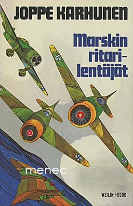 Karhunen, Joppe - Marskin ritarilentäjät 