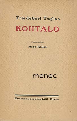 Tuglas, Friedebert - Kohtalo 