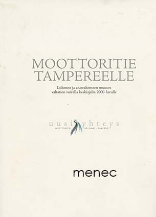 Moottoritie Tampereelle 