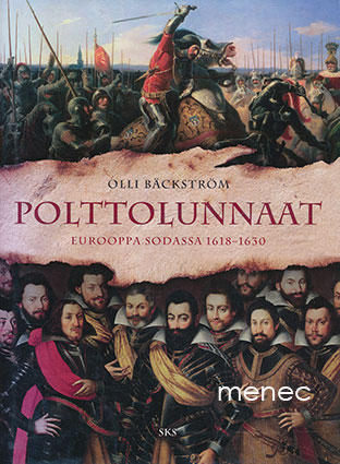 Bäckström, Olli - Polttolunnaat. Eurooppa sodassa 1618-1630 
