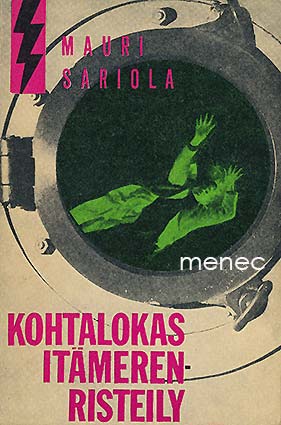 Sariola, Mauri - Kohtalokas Itämeren-risteily 