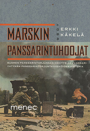 Käkelä, Erkki - Marskin panssarintuhoojat 