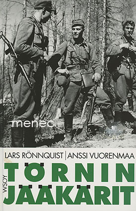 Rönnquist, Lars & Vuorenmaa, Anssi - Törnin jääkärit 
