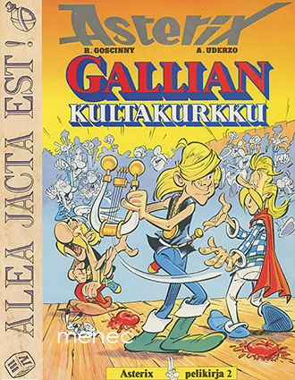 Goscinny & Uderzo - Asterix. Gallian kultakurkku 