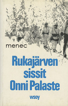 Palaste, Onni - Rukajärven sissit 