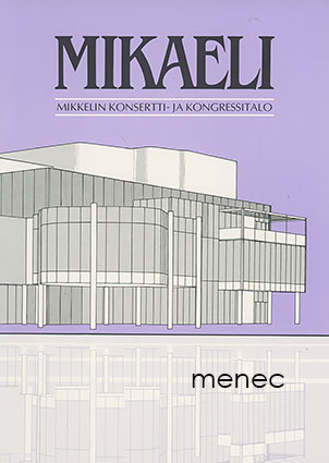 Mikaeli. Mikkelin konsertti- ja kongressitalo 