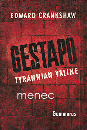 Crankshaw, Edward - Gestapo 
