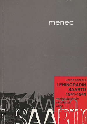 Seppälä, Helge - Leningradin saarto 1941-1944 