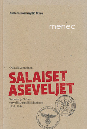 Silvennoinen, Oula - Salaiset aseveljet 