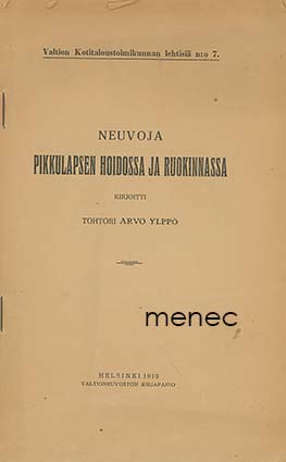 Ylppö, Arvo - Neuvoja pikkulapsen hoidossa ja ruokinnassa 