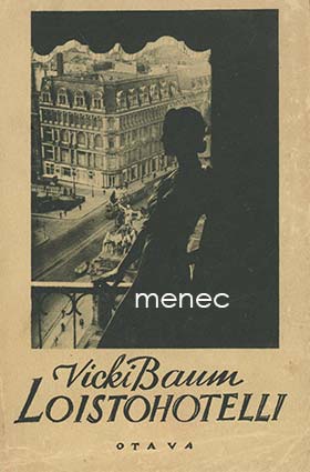 Baum, Vicki - Loistohotelli 