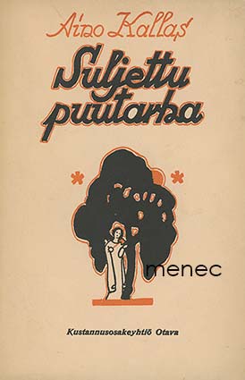 Kallas, Aino - Suljettu puutarha 