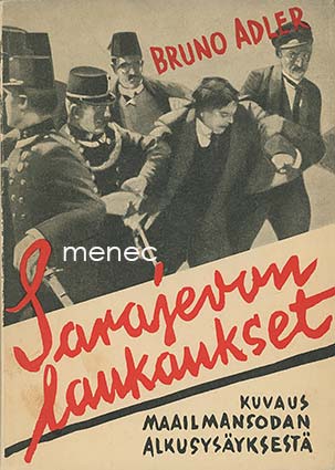 Adler, Bruno - Sarajevon laukaukset 