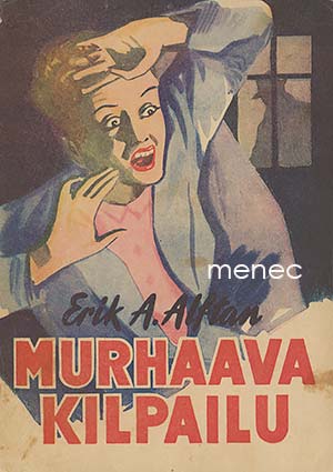 Alftan, Erik A. - Murhaava kilpailu 