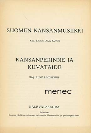 Ala-Könni, Erkki & Lindström, Aune - Suomen kansanmusiikki / Kansanperinne ja kuvataide 