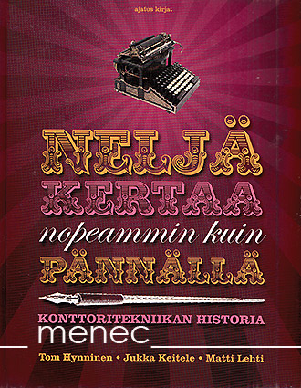 Hynninen, Tom & Keitele, Jukka & Lehti, Matti - Neljä kertaa nopeammin kuin pännällä 