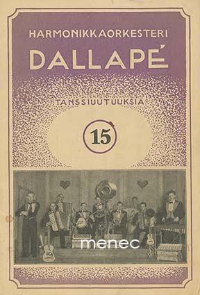 Harmonikkaorkesteri Dallapé. Tanssiuutuuksia 15 