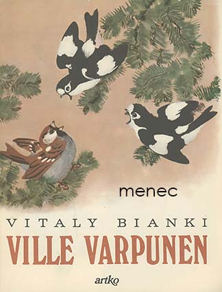 Bianki, Vitaly - Ville Varpunen 