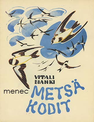 Bianki, Vitaly - Metsäkodit 