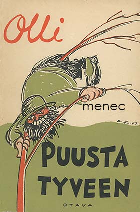 Olli - Puusta tyveen 