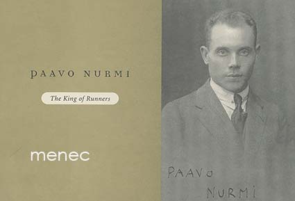 Paavo Nurmi. The King of Runners 