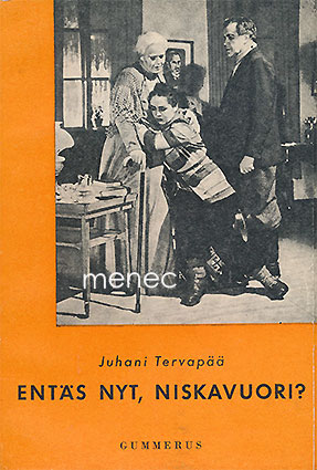 Tervapää, Juhani - Entäs nyt, Niskavuori? 