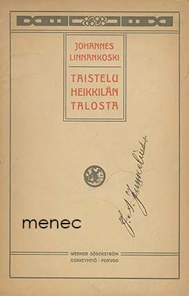 Linnankoski, Johannes - Taistelu Heikkilän talosta y. m. kertomuksia 