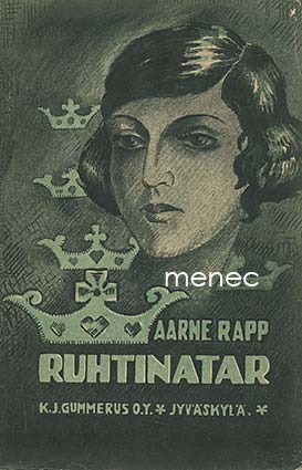 Rapp, Aarne - Ruhtinatar 
