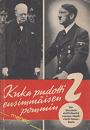 Kuka pudotti ensimmäisen pommin? 