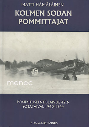 Hämäläinen, Matti - Kolmen sodan pommittajat 