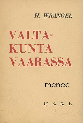 Wrangel, H. - Valtaunta varassa 