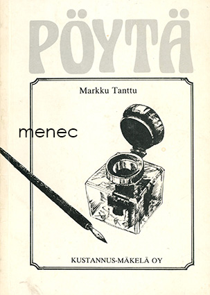 Tanttu, Markku - Pöytä 