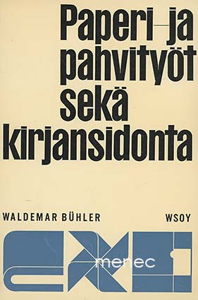 Bühler, Waldemar - Paperi- ja pahvityöt sekä kirjansidonta 