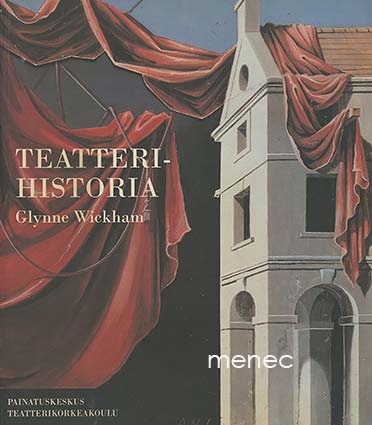 Wickham, Glynne - Teatterihistoria 