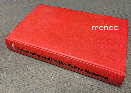 Alajoki, Matti - Tykistönkenraali Vilho Petter Nenonen 