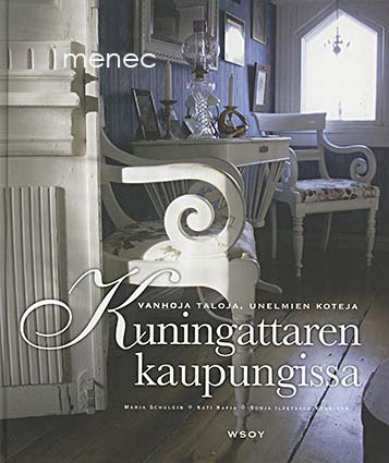 Schulgin, Maria & Rapia, Kati & Ilvetsalo-Koskinen, Sonja - Kuningattaren kaupungissa 