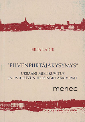 Laine, Silja - 'Pilvenpiirtäjäkysymys' 