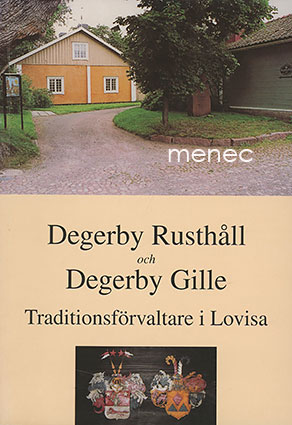 Sirén, Olle - Degerby rusthåll och Degerby gille 