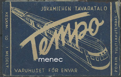 Tulitikkuetiketti, Tempo, jokamiehen tavaratalo 