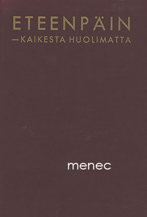 Ford, Henry - Eteenpäin – kaikesta huolimatta 