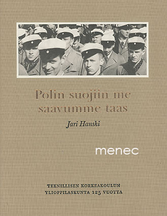 Polin suojiin me saavuimme taas 
