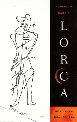 Lorca, Federico Garcia - Mustalaisromansseja 