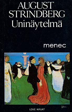 Strindberg, August - Uninäytelmä 
