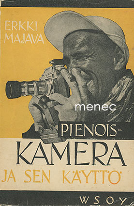 Majava, Erkki - Pienoiskamera ja sen käyttö 